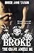 Broke (The Grave Angels MC 1)