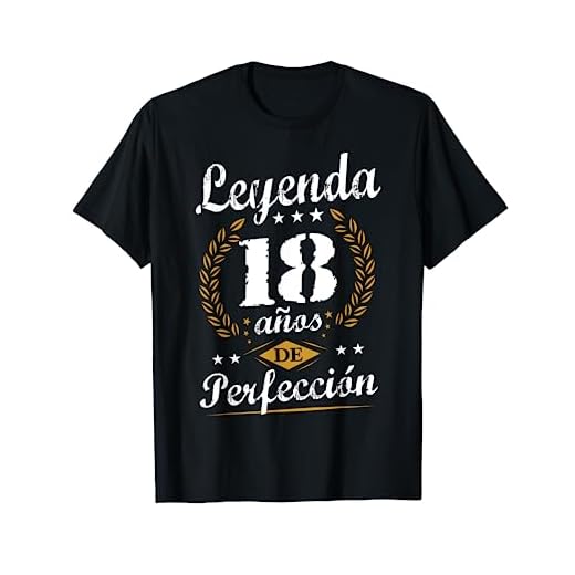 Leyenda 18 Años de Perfección Cumpleaños 18 Camiseta