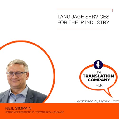 S07E01: Translation Services for IP Industry