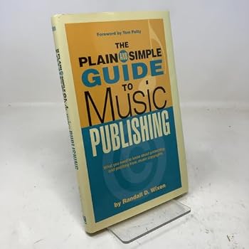 Hardcover The Plain and Simple Guide to Music Publishing Book