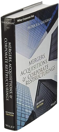 Mergers, Acquisitions, and Corporate Restructurings (Wiley Corporate F&A)