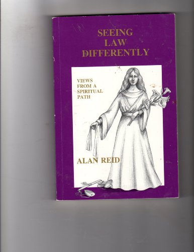 Seeing Law Differently: Views from a Spiritual ... 0969603908 Book Cover