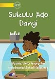 Every Day At School - Sukulu 'Ado Dangi