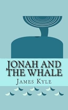 Paperback Jonah and the Whale: A Reimagined Beginner Reader of the Classic Bible Tale Just for Kids! Book