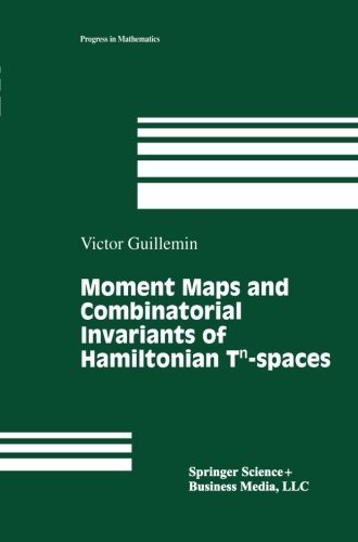 Moment Maps and Combinatorial Invariants of Hamiltonian Tn-spaces ...