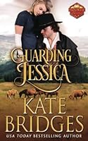 Guarding Jessica (Mountie Brides) 1989198538 Book Cover