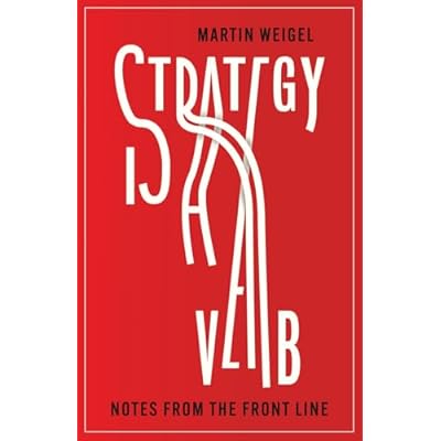 Strategy Is A Verb: Reclaiming Brand Strategy as a Business Discipline of Choice, Action, and Consequence