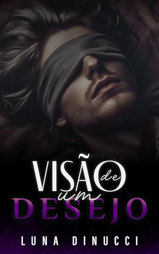 Visão de um desejo (Maldições do Cataclisma Lunar)