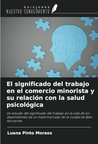 El significado del trabajo en el comercio minorista y su relación con la salud psicológica (Spanish Edition)