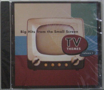 Big Hits from the Small Screen: TV Themes Volume 1 Big Hits from the Small Screen: TV Themes Volume 1