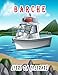 Barche Libro da colorare: Un fantastico libro da colorare per rilassarsi e alleviare lo stress, fantastiche illustrazioni per bambini e adulti