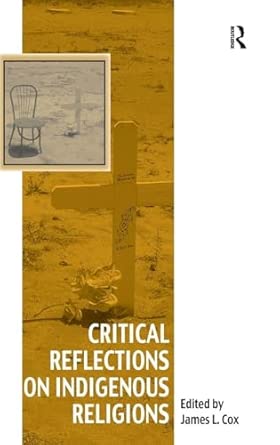 Critical Reflections on Indigenous Religions book cover