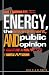 Energy, the Environment, and Public Opinion