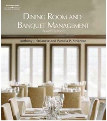 (Dining Room and Banquet Management) By Anthony J. Strianese (Author) Paperback on (Aug , 2007)
