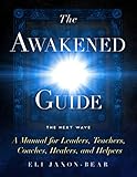 The Awakened Guide