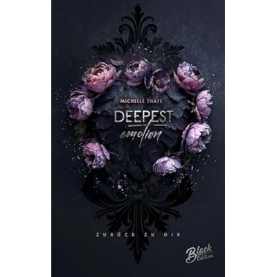 Deepest Emotion: Zur&uuml;ck zu Dir