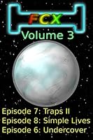Fcx: Volume 3 1514884143 Book Cover