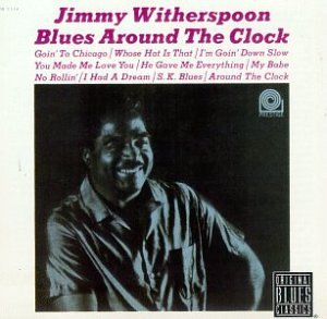 Blues Around the Clock [Audio CD] Witherspoon, Jimmy