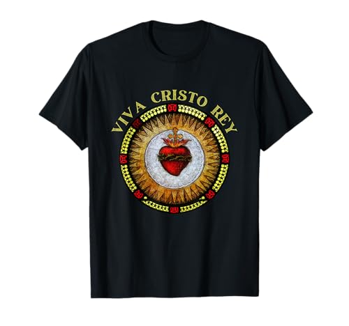 Sagrado Corazón Católico Romano Viva Cristo Rey Camiseta