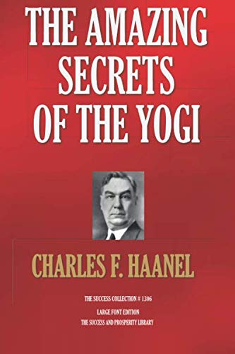 THE AMAZING SECRETS OF THE YOGI (Large Font Edition) (THE SUCCESS COLLECTION)