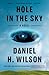 Hole in the Sky: A Novel
