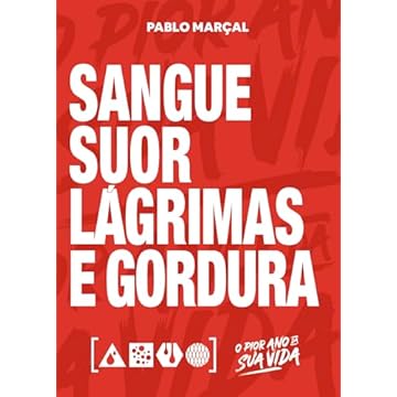 Capa do livro Sangue, Suor, Lágrimas e Gordura