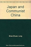 Japan and Communist China. 0837181348 Book Cover
