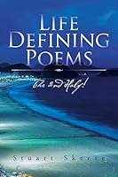 Life Defining Poems: The 2nd Half! 1504937104 Book Cover