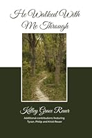 He walked with me through B0BQ9H77QD Book Cover