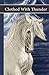 Sonrise Stable: Clothed With Thunder