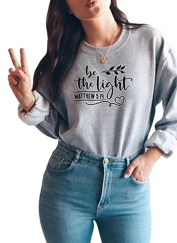 Be The Light Sweatshirt, Christian Sweatshirt, Matthew 5:14, Be the Light Inspirational Sweatshirt, Light Of Christ, Religious Sweatshirt3
