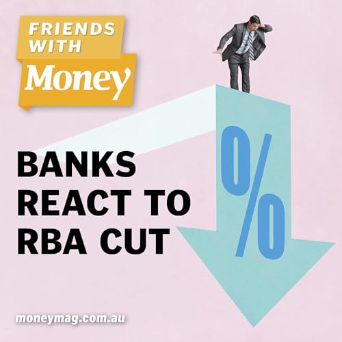 Bonus: Banks react to RBA cut cover art