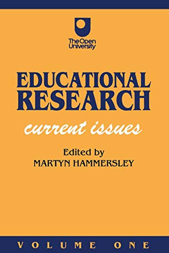 Educational Research: Volume One: Current Issues (Published in association with The Open University)