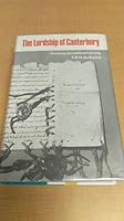 The Lordship of Canterbury: an Essay on Medieval Society B0000CN4L8 Book Cover