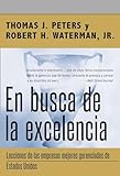 En busca de la excelencia (Spanish Edition)