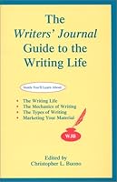 The Writers' Journal Guide to the Writing Life 0967810302 Book Cover