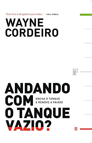 Andando com o tanque vazio?: Encha o tanque e renove a paixão