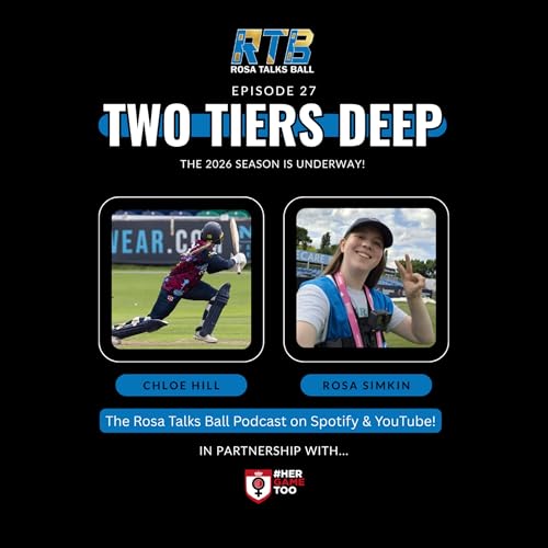 Two Tiers Deep w/ Chloe Hill Ep. 27 - The 2026 Season is Here!