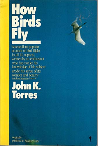How Birds Fly: Under the Water and through the Air 0060970995 Book Cover