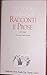 Racconti E Prose. Vol. Ii: 1877-1886: Vol. 2 - 3