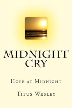 Paperback Midnight Cry: Hope at Midnight Book