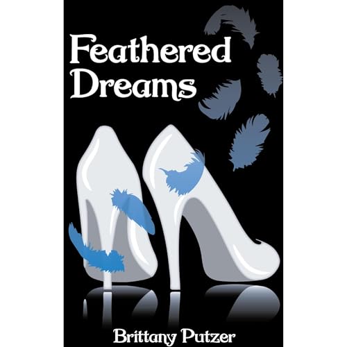 Feathered Dreams by Brittany Putzer episode artwork