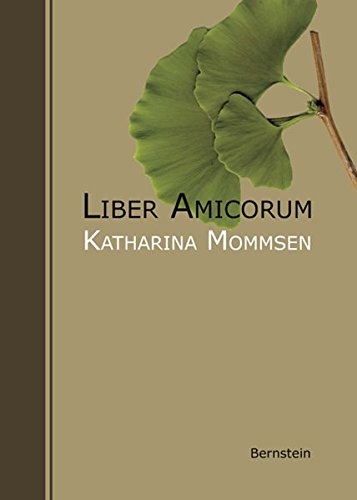 Liber Amicorum. Katharina Mommsen zum 85. Geburtstag Remmel, Andreas
