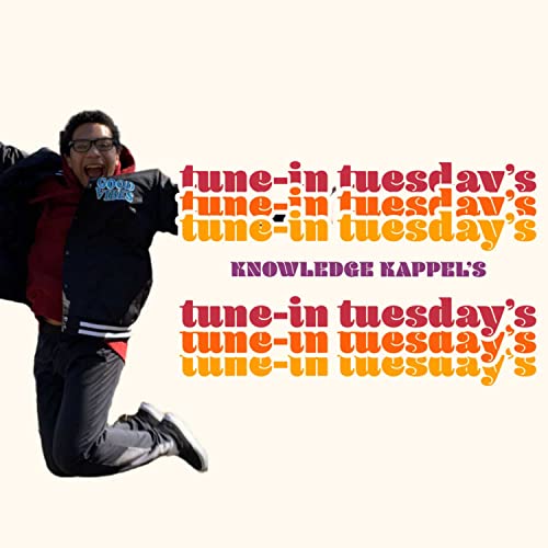 Knowledge Kappel's Tune-In Tuesdays cover art