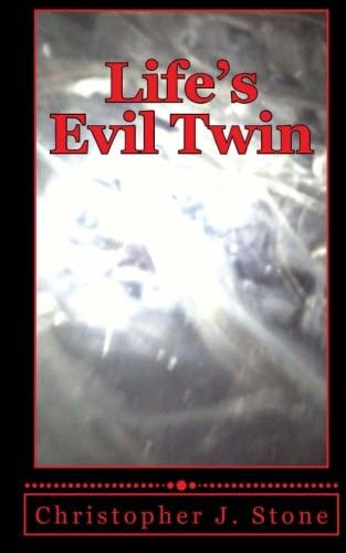Life's Evil Twin: A simple man struggles with death after near death