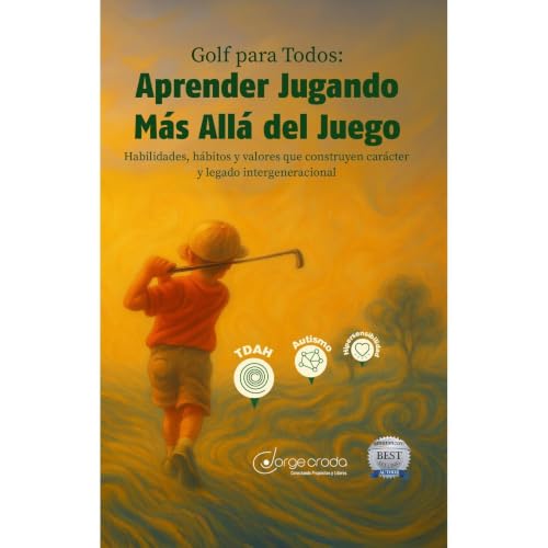 Golf para Todos: Aprender Jugando M&aacute;s All&aacute; del Juego Audiobook By Jorge Croda cover art