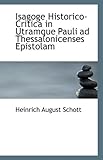 Isagoge Historico-Critica in Utramque Pauli ad Thessalonicenses Epistolam - Schott Ben 