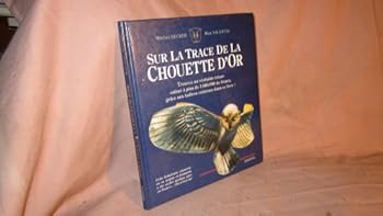 Board book Sur La Trace De La Chouette D'or [French] Book