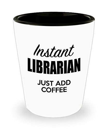 Librarian Shot Glass - Funny Librarian Gift Ideas for Birthday, Valentines Day, Thank You - 1.5oz White Ceramic for Him, Her, Men, Women, Dad, Mom