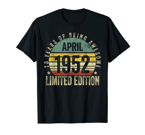 70 Year Old Gift April 1952 Limited Edition 70th Birthday Camiseta